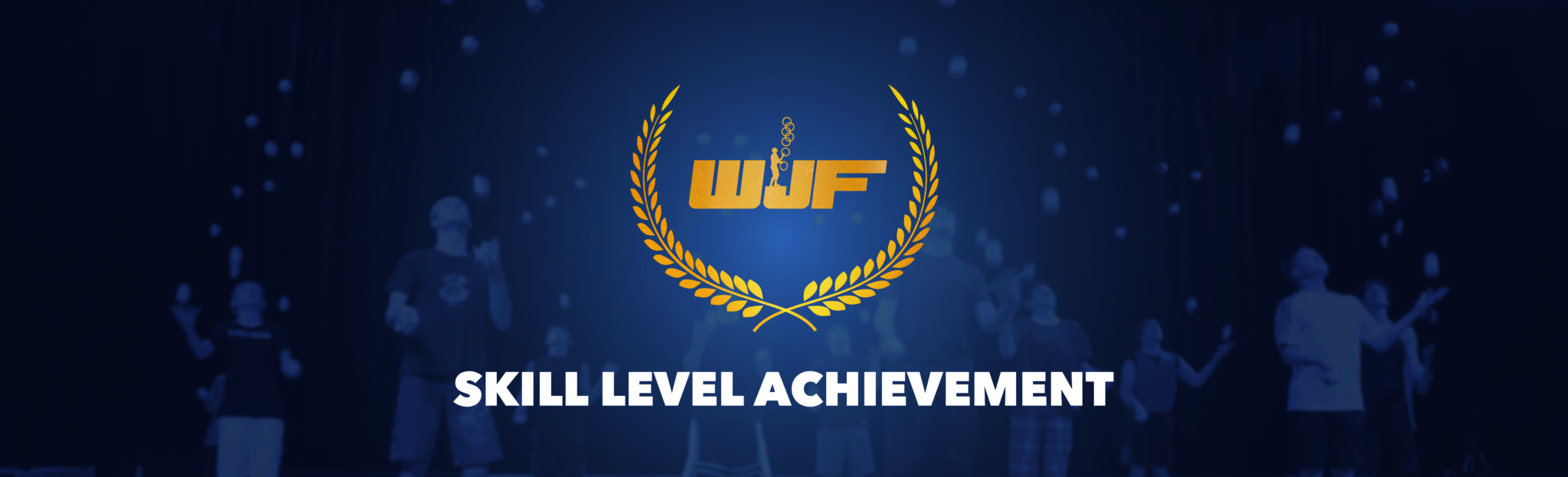 WJF Skill Level Certification The World Juggling Federation